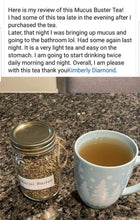 Load image into Gallery viewer, Mucus Buster Tea
